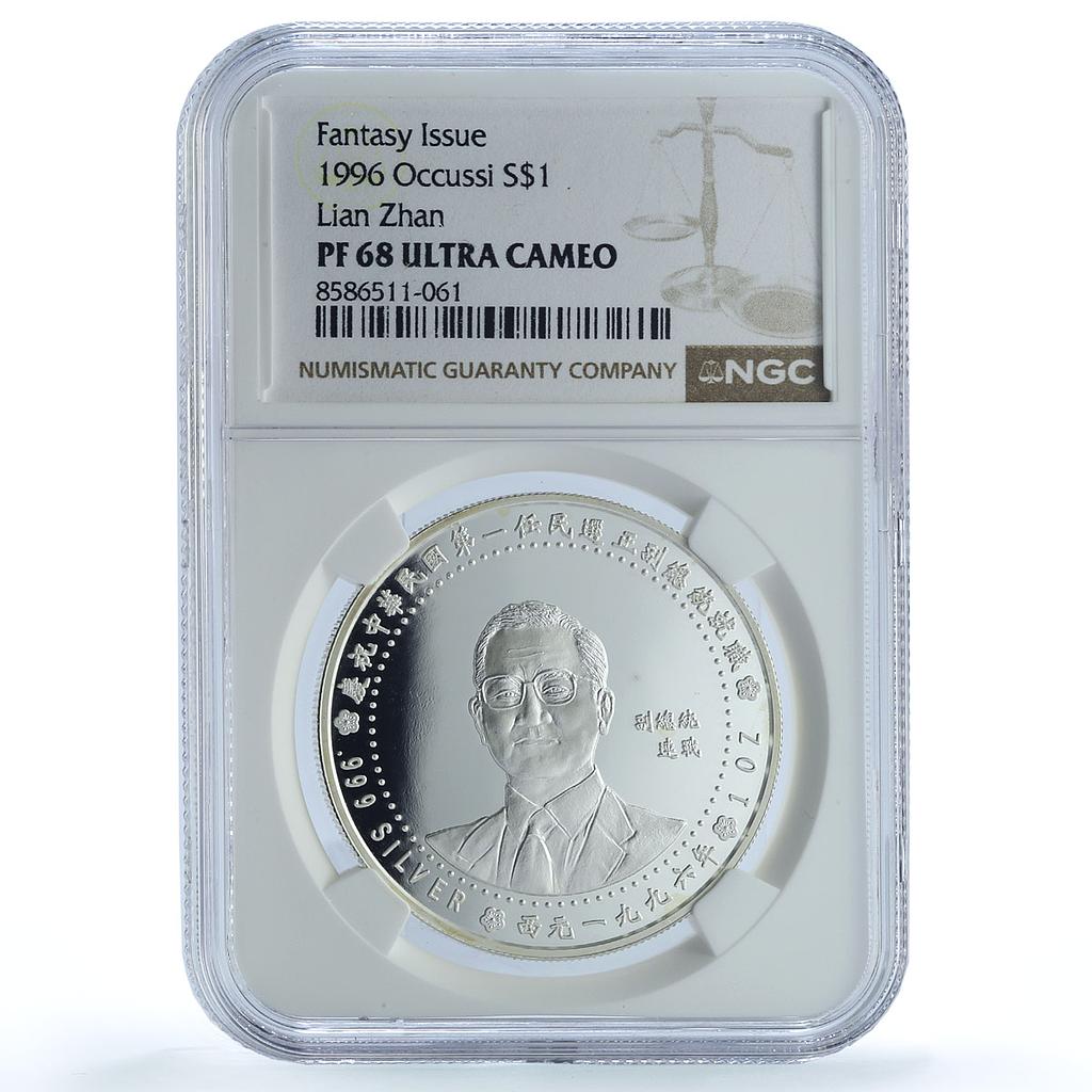 Occussi Ambeno 1 dollar Lian Zhan Taiwan X#4 Politics PF 68 NGC silver coin 1996