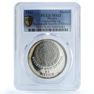 Mexico Numismatic Society 4 Reales 1562 Grove-808a MS63 PCGS silver medal 1962