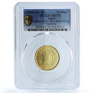 Spain Valencia Carlos I 4 Ducado 1516 Restrike Gilt MS 70 PCGS silver coin 2000