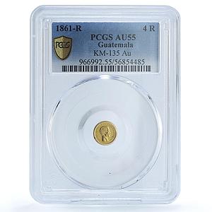 Guatemala 4 reales Rafael Carrera Cuatro KM-135 AU 55 PCGS gold coin 1861 R