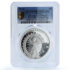 Palau 5 dollars Vienna Ferris Wheel Austria KM-420 PR 70 PCGS silver coin 2012