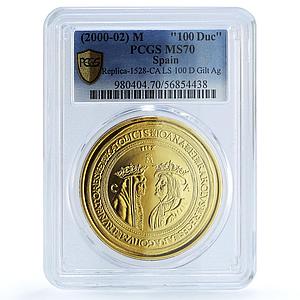 Spain Juana Carlos 100 Ducados 1528 Restrike Gilt MS 70 PCGS silver coin 2000-02