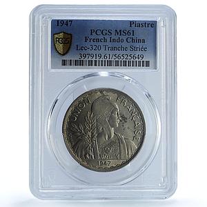 Indochina French 1 piastre Union KM-32 Lec-320 Marianne MS61 PCGS CuNi coin 1947
