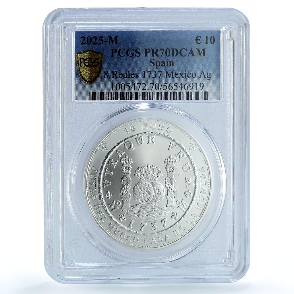 Spain 10 euros Mexico 8 Reales 1737 Restrike PR 70 PCGS silver coin 2025 Spain 10 euros Mexico 8 Reales 1737 Restrike PR 70 PCGS silver coin 2025