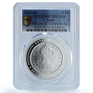 Spain 10 euros Mexico 8 Reales 1772 Restrike PR 70 PCGS silver coin 2025