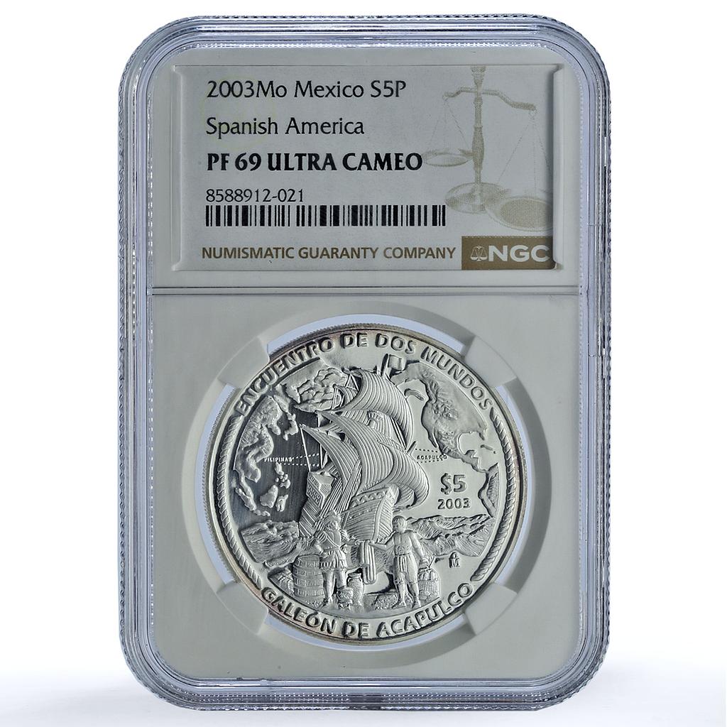 Mexico 5 pesos Acapulco KM-678 Ibero-American Ship PF 69 NGC silver coin 2003 Mexico 5 pesos Acapulco KM-678 Ibero-American Ship PF 69 NGC silver coin 2003