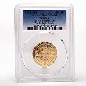 Panama 100 balboas Pre-Columbian Art Cocie style birds PCGS PR68 gold coin 1983