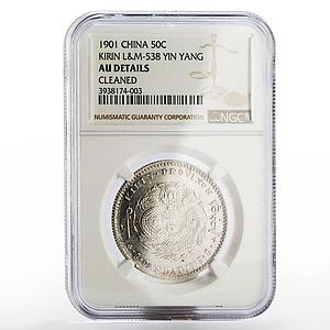 China 50 cents Kirin Province NGC AU Details LM-538 silver coin 1901