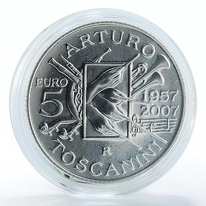 Italy 5 euro Arturo Toscanini 50th Anniversary of Death silver coin  2007