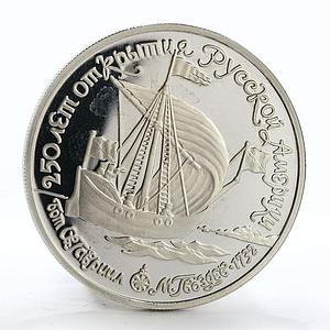 USSR 150 rub 250 Anniversary Russian America Boat Gabriel Gvozdev platinum 1990