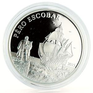 Equatorial Guinea 1000 francs Pero Escobar Ship Sea Trade proof silver coin 2015