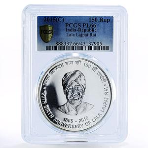 India 150 rupees 150 Years of Lala Lajpat Rai PL66 PCGS silver coin 2015