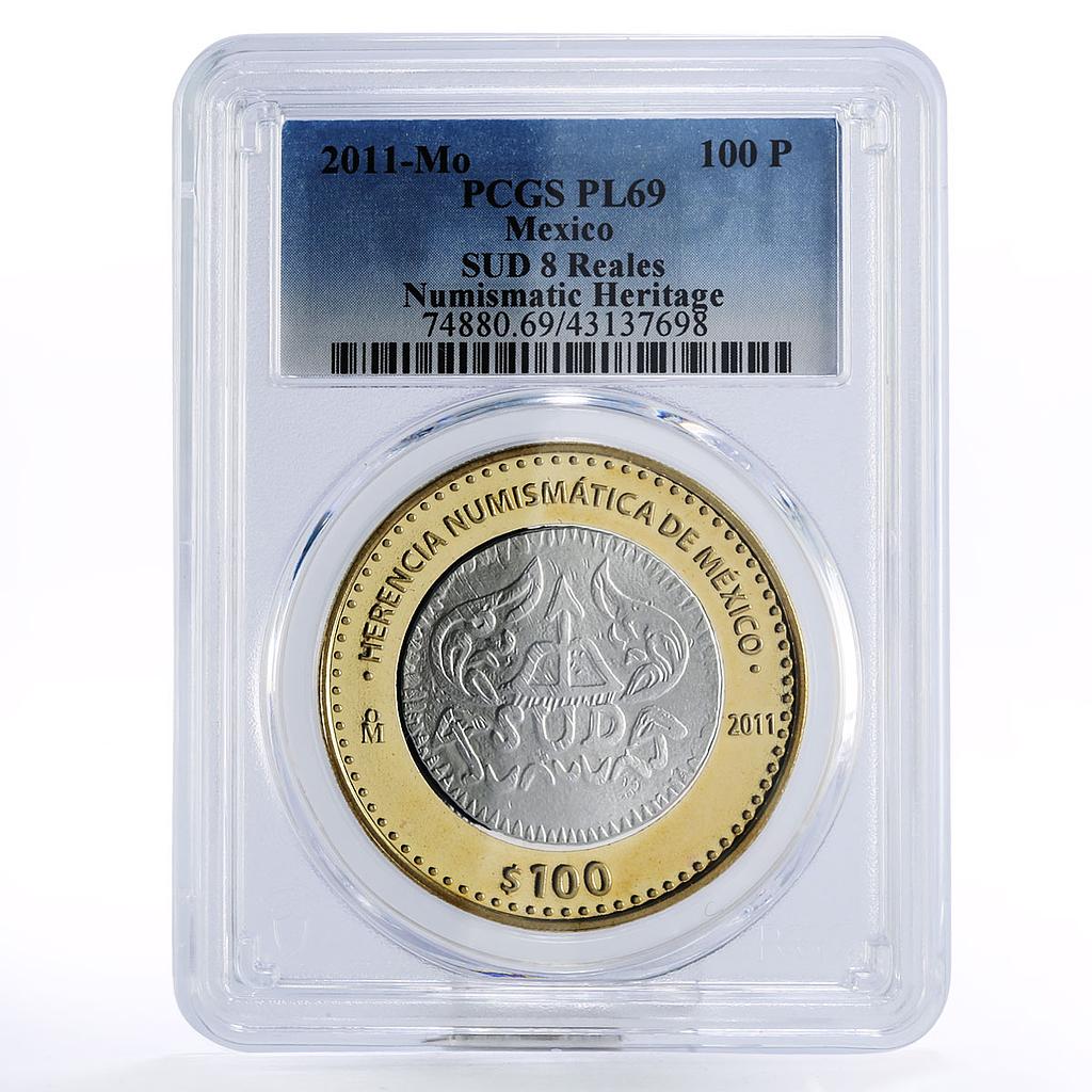 Mexico 100 pesos Numismatic Heritage SUD 8 Reales PL69 PCGS bimetal coin 2011