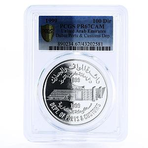 United Arab Emirates 100 dirhams Dubai Ports Customs PR67 PCGS silver coin 1999