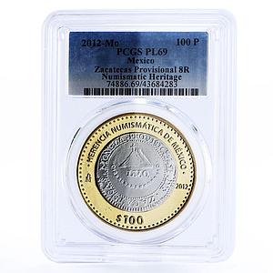 Mexico 100 pesos Numismatic Heritage Zacatecas 8R PL69 PCGS bimetal coin 2012