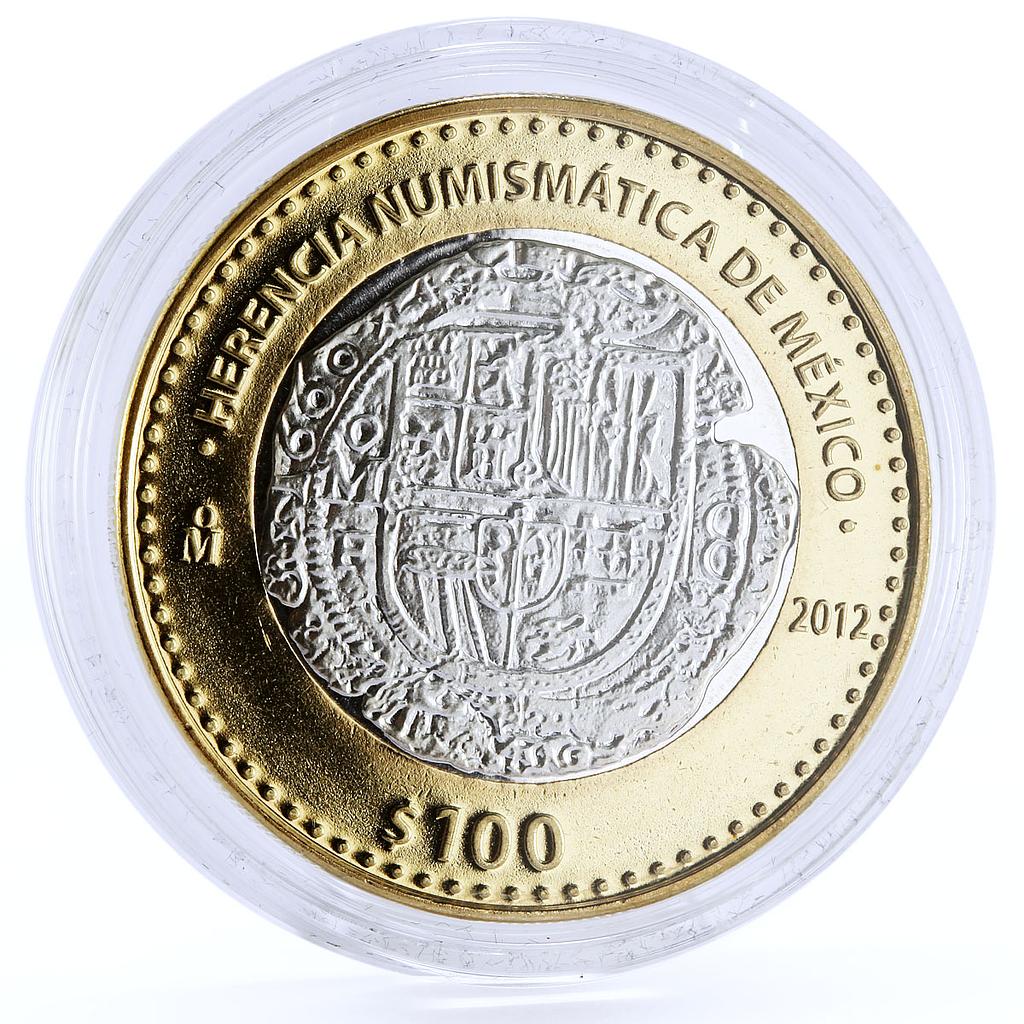 Mexico 100 pesos Numismatic Heritage Felipe III Cob bimetal coin 2012