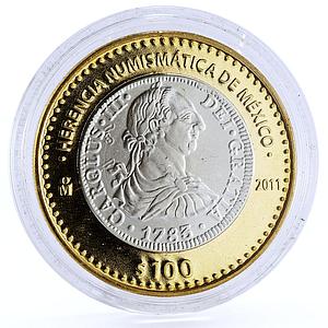 Mexico 100 pesos Numismatic Heritage 1783 Carlos III bimetal coin 2011