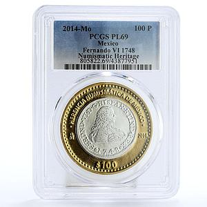 Mexico 100 pesos Numismatic Heritage Fernando VI PL69 PCGS bimetal coin 2014