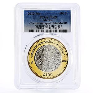 Mexico 100 pesos Numismatic Heritage 1804 8 Reales PL69 PCGS bimetal coin 2012