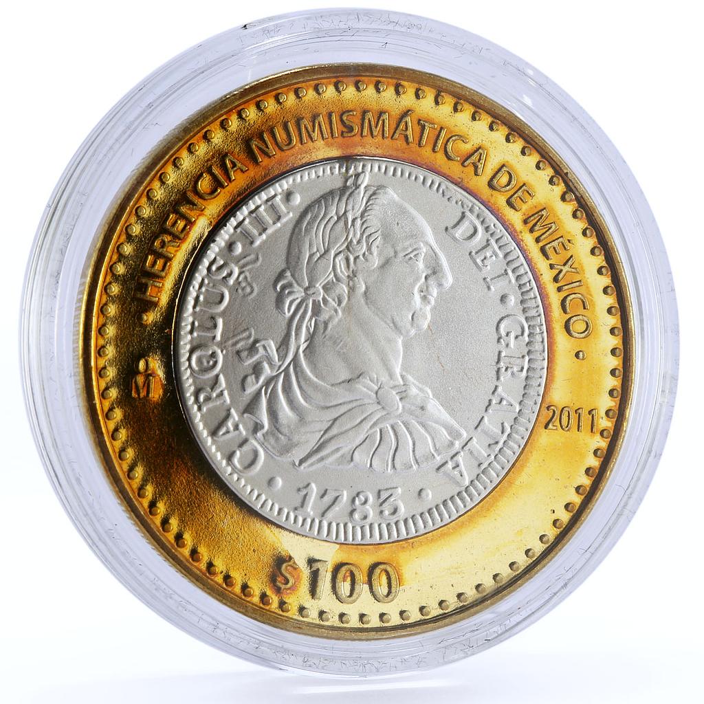 Mexico 100 pesos Numismatic Heritage 1783 Carlos III bimetal coin 2011
