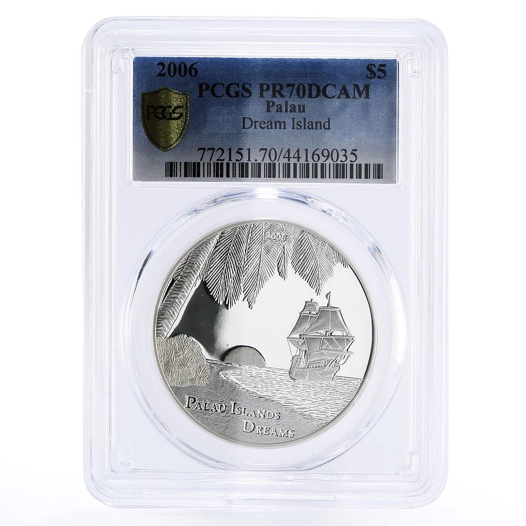 Palau 5 dollars Dream Island Ship Nature Landscape PR70 PCGS silver coin 2006